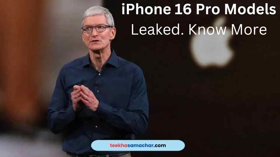 Unveiling the Next Generation: Apple iPhone 16 Pro Models Exposed in Exclusive Leak