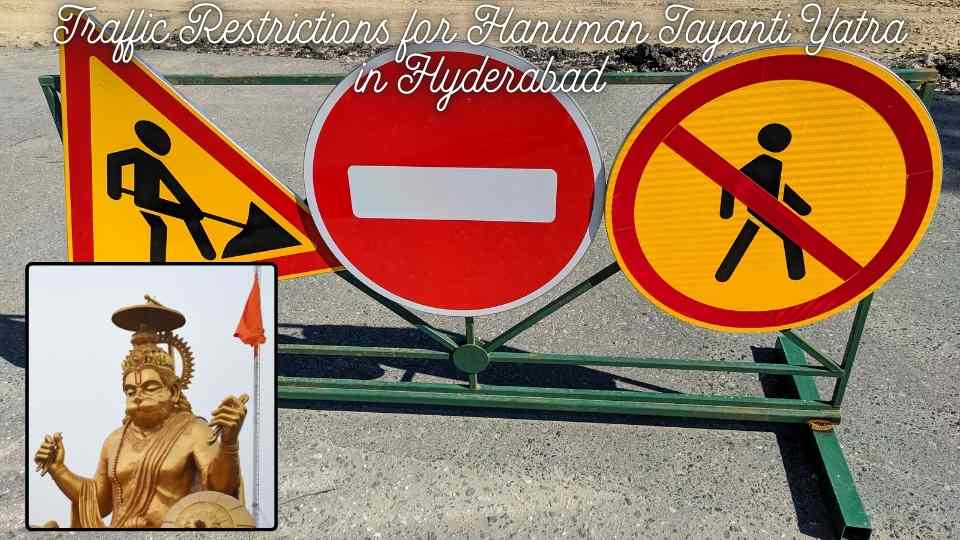 Navigating Traffic Restrictions for Hanuman Jayanti Yatra in Hyderabad