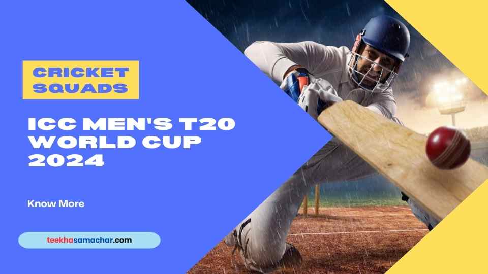 Shocking Squad Announcements: T20 World Cup 2024 Teams Revealed – Find Out Who Made the Cut