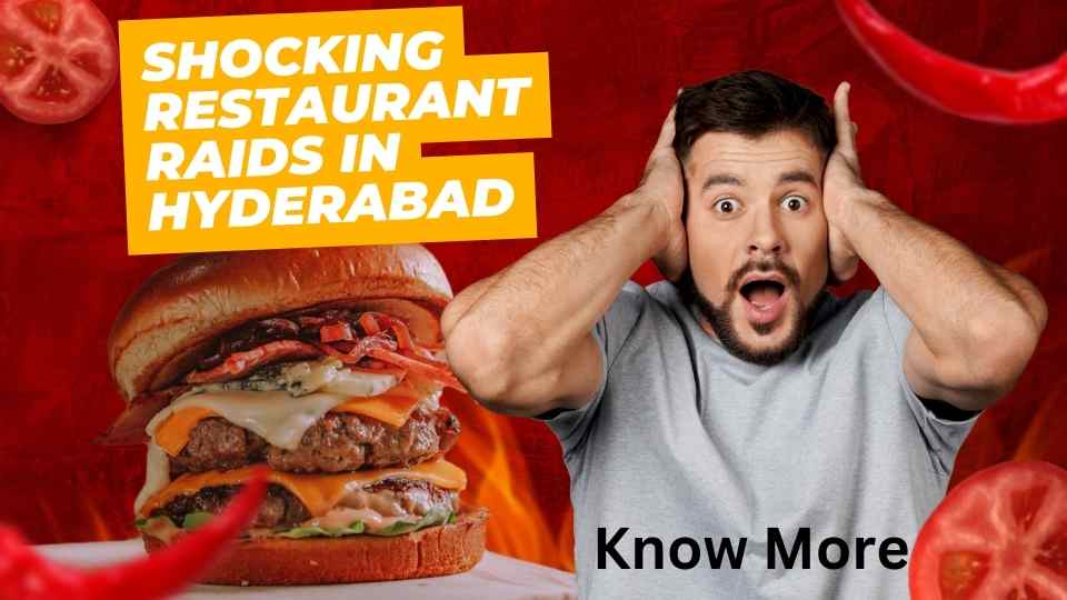 Shocking Restaurant Raids in Hyderabad – Masab Tank’s Popular Eateries Exposed!
