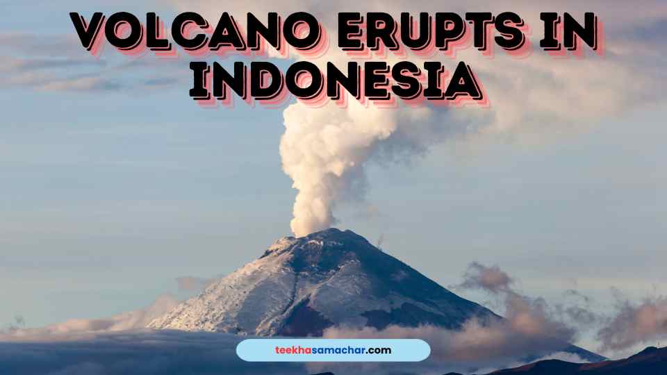 Indonesia on High Alert: Mount Ruang Volcano Erupts