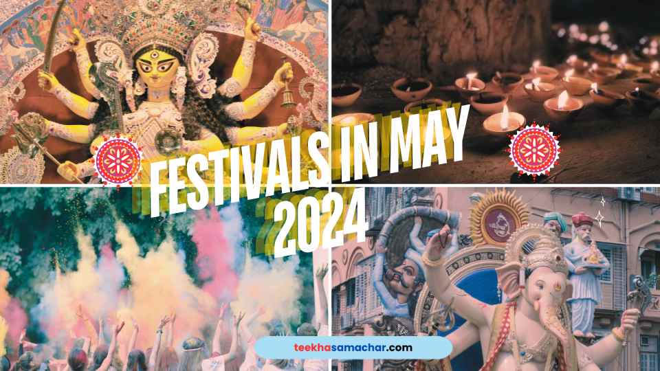 Hindu Festivals in May 2024: Full List