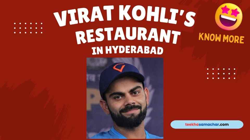 Virat Kohli’s New Restaurant in Hyderabad: The Ultimate Dining Experience You Can’t Miss!