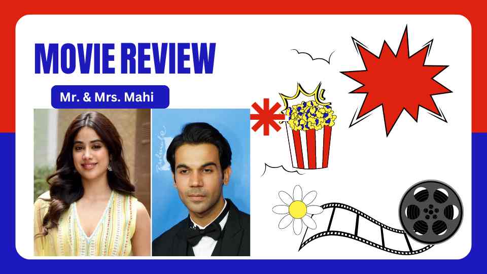 Review: Janhvi Kapoor’s Mr. & Mrs. Mahi