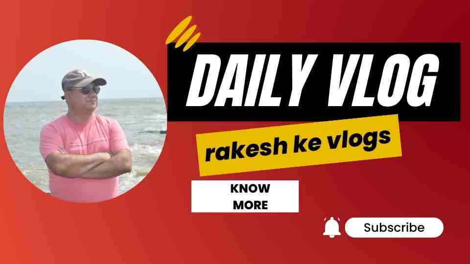 Welcome to Rakesh Ke Vlogs: Your Window to Hyderabad’s Lifestyle and More!